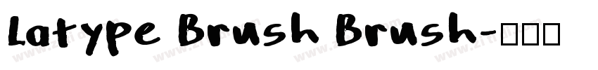 Latype Brush Brush字体转换